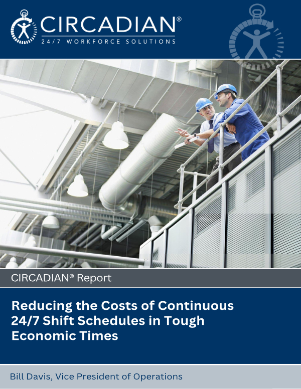 Reducing the Costs of Continuous 24/7 Shift Schedules in Tough Economic Times (cf)