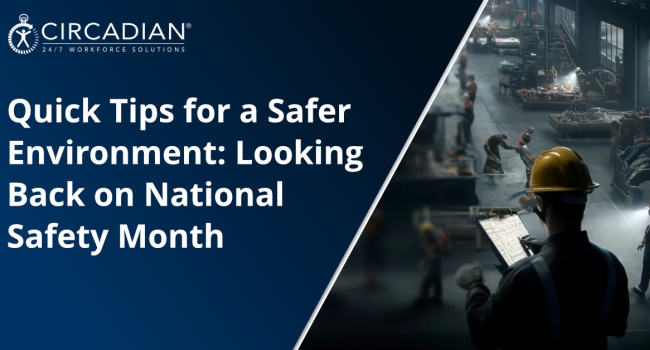 Quick Tips for a Safer Environment - Looking back on National Safety Month